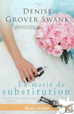 Bertrand.pt - Par Les Liens Du Mariage Tome 1 ; Le Marié De Substitution