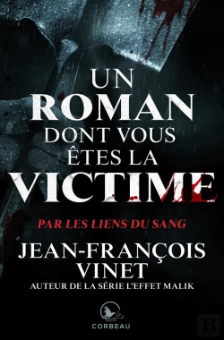 Bertrand.pt - Par Les Liens Du Sang ; Un Roman Dont Vous Êtes La Victime
