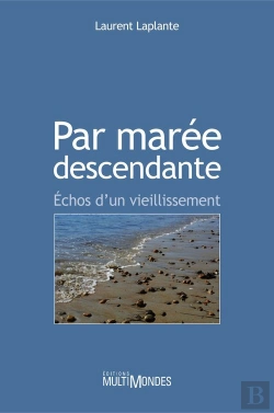 Bertrand.pt - Par Marée Descendante ; Échos D'Un Vieillissement