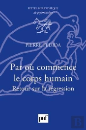 Par Où Commence Le Corps Humain ; Retour Sur La Régression