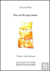 Par Où Or (Ne) Ment
