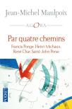 Par Quatre Chemins