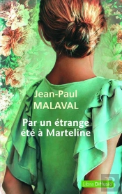 Par Un Étrange Été À Marteline