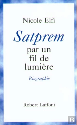 Bertrand.pt - Par Un Fils De Lumiere, Biographie De Satprem