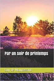 Par Un Soir De Printemps - Annote