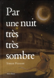 Par Une Nuit Tres Tres Sombre