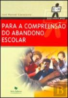 Para a Compreensão do Abandono Escolar