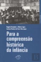 Para a Compreensão Histórica da Infancia