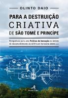 Para a Destruição Criativa de São Tomé e Príncipe