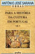 Para a História da Cultura em Portugal - Vol. I