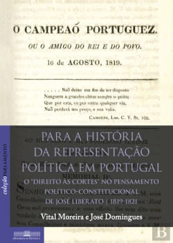 Bertrand.pt - Para a História da Representação Política em Portugal (1819-1821)