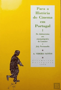 Bertrand.pt - Para a História do Cinema em Portugal - Volume 1