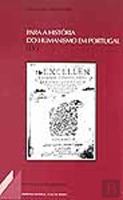 Para a História do Humanismo em Portugal - Volume IV