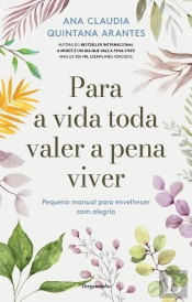 Para a Vida Toda Valer a Pena Viver