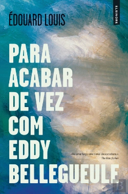 Bertrand.pt - Para Acabar de Vez com Eddy Bellegueule