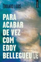 Para Acabar de Vez com Eddy Bellegueule