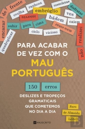 Para Acabar de Vez com o Mau Português