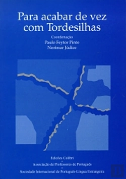 Bertrand.pt - Para Acabar de Vez com Tordesilhas
