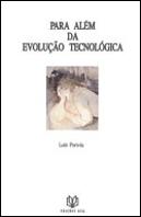Para Além da Evolução Tecnológica