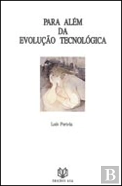 Para Além da Evolução Tecnológica