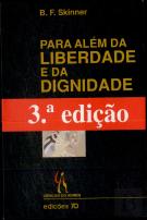 Para Além da Liberdade e da Dignidade