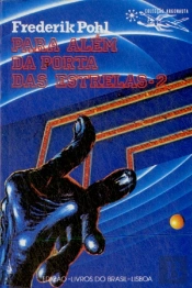 Para Além da Porta das Estrelas - 2