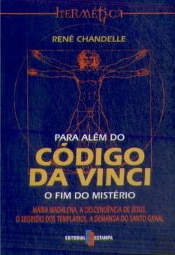 Bertrand.pt - Para Além do Código da Vinci - O Fim do Mistério