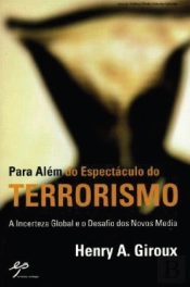 Para Além do Espectáculo do Terrorismo