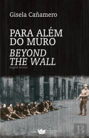 Para Além do Muro / Beyond the Wall