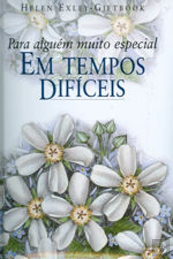 Bertrand.pt - Para Alguém Muito Especial em Tempos Difíceis