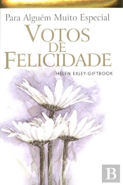 Para Alguém Muito Especial Votos de Felicidade