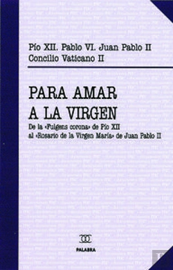 Bertrand.pt - Para Amar A La Virgen