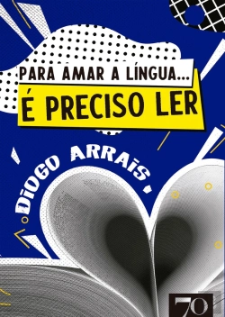 Bertrand.pt - Para Amar A Língua... É Preciso Ler!