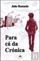 Para Cá da Crónica