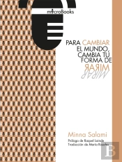 Para Cambiar El Mundo, Cambia Tu Forma De Mirar