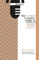 Para Cambiar El Mundo, Cambia Tu Forma De Mirar