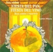 Para Celebrar Fiesta Del Pan, Fiesta Del Vino