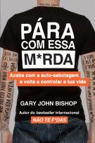 Pára com Essa M*rda