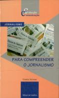 Para Compreender o Jornalismo