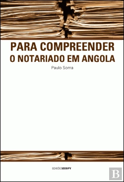 Bertrand.pt - Para Compreender o Notariado em Angola
