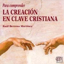 Bertrand.pt - Para Comprender La Creación En Clave Cristiana