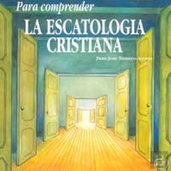 Bertrand.pt - Para Comprender La Escatología Cristiana