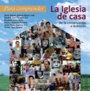 Para Comprender La Iglesia De Casa