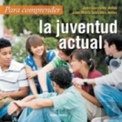 Para Comprender La Juventud Actual