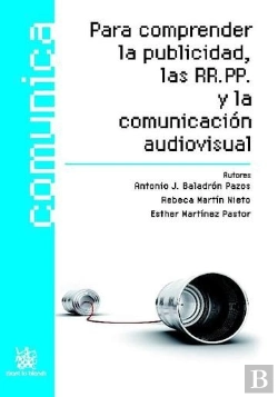 Bertrand.pt - Para Comprender La Publicidad , Las Rr.Pp. Y La Comunicación Audiovisual