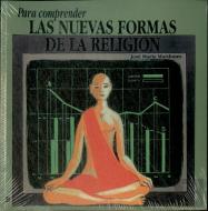 Para Comprender Las Nuevas Formas De La Religión