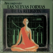 Para Comprender Las Nuevas Formas De La Religión