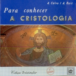 Bertrand.pt - Para Conhecer a Cristologia