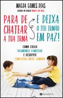 Para de Chatear a Tua Irmã e Deixa o Teu Irmão em Paz!