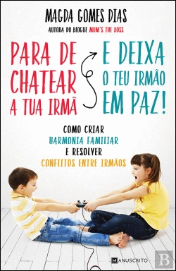 Bertrand.pt - Para de Chatear a Tua Irmã e Deixa o Teu Irmão em Paz!